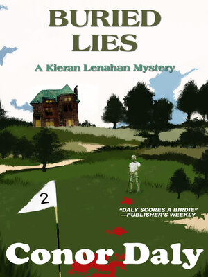 cover image of Buried Lies (A Kieran Lenahan Mystery)